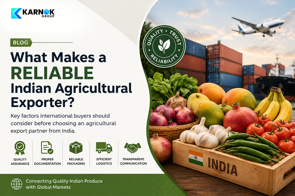 What Makes a Reliable Indian Agricultural Exporter?